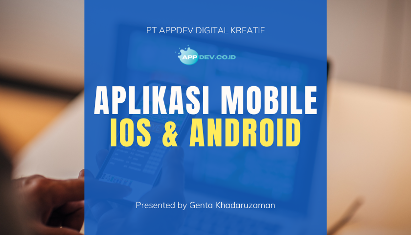 Aplikasi Mobile IOS dan Android